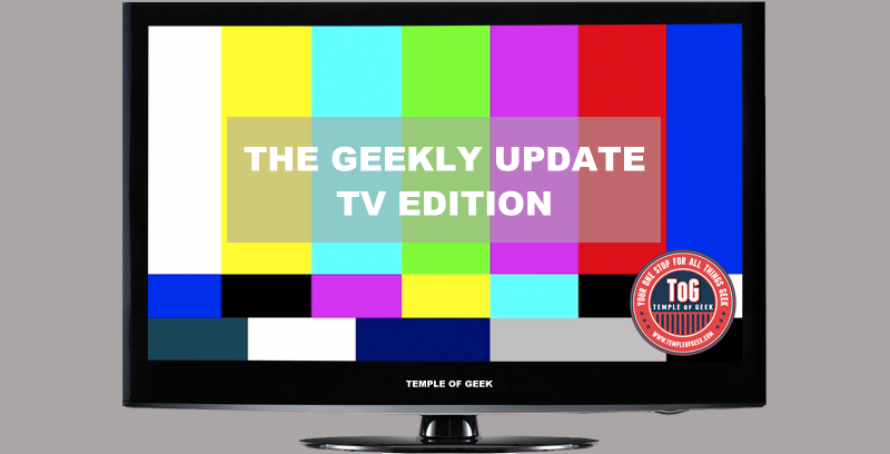 The Geekly Update – TV Edition (10/5/2015 – 10/11/2015)