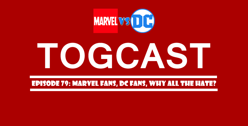 Marvel and DC Fans, Why All The Hate?
