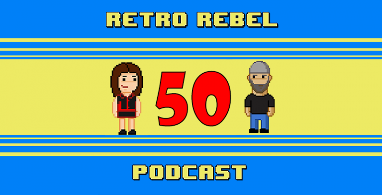 Retro Rebel Podcast – Episode 50: Gaming Do’s And Don’ts In Your 30’s And Beyond