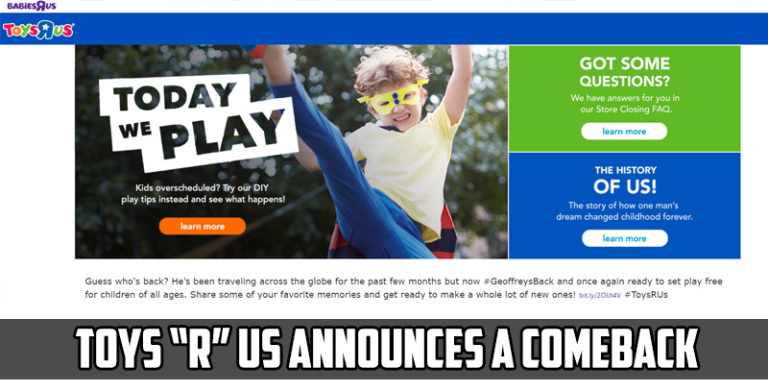 Toy Collectors Rejoice, Toys “R” Us Announces A Comeback!