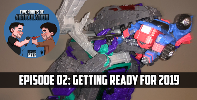 Five Points of Articulation – Episode 2: Getting Ready For 2019