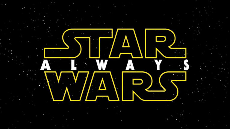 The Ultimate Star Wars Fan Trailer Is Here – Star Wars Always