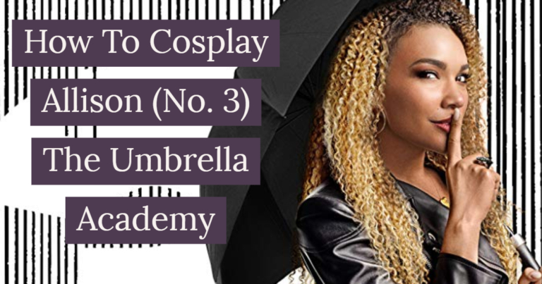 How to Cosplay Allison (The Rumor- #3) from The Umbrella Academy