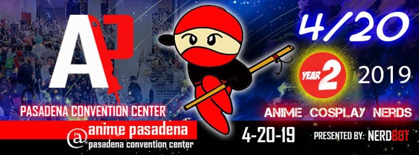 Anime Pasadena 2019 proved bigger and better in its 2nd year!