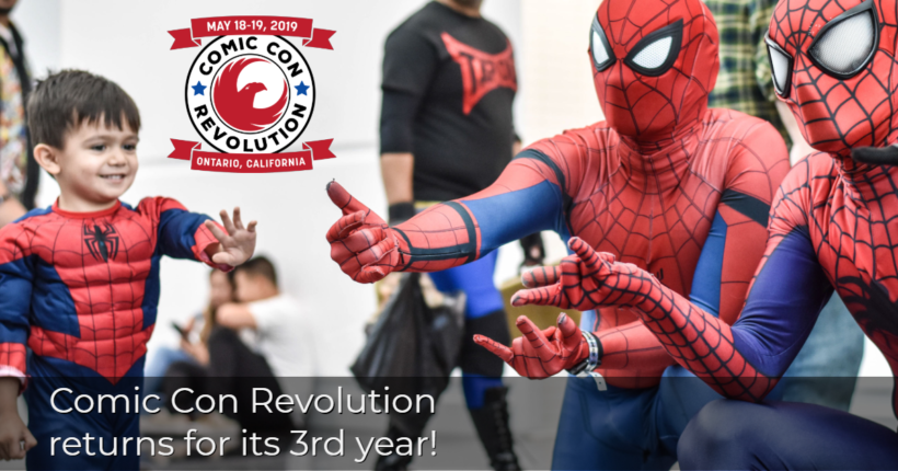 Comic Con Revolution returns to the Ontario Convention Center May 18-19th
