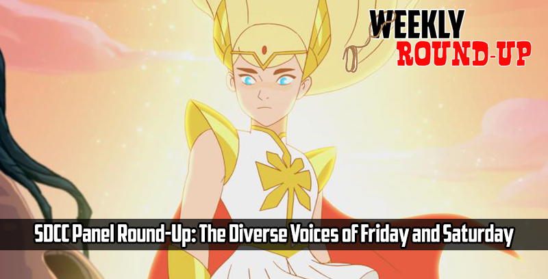SDCC Panel Round-Up: The Diverse Voices of Friday and Saturday