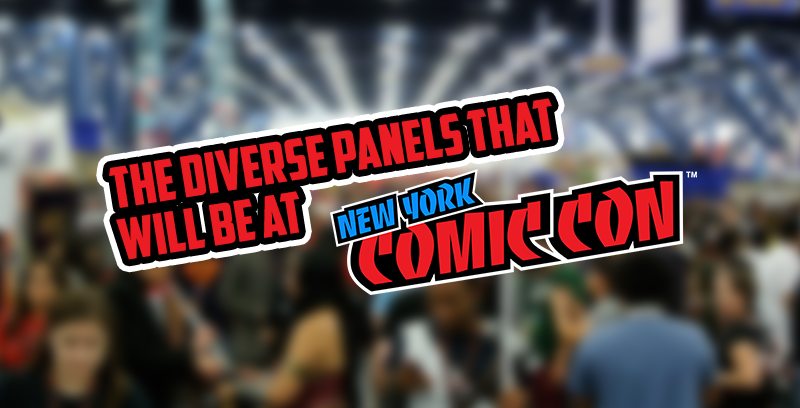 NYCC Panel Round-Up: The Diverse Voices of Thursday and Friday