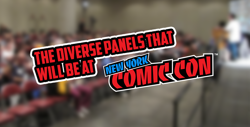 NYCC Panel Round-Up: The Diverse Voices of Saturday and Sunday