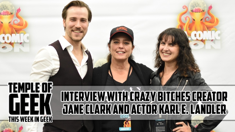 Crazy Bitches Interview with Creator Jane Clark and Actor Karl Landler