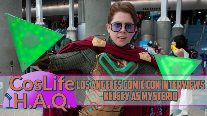 CosLife H.A.Q.- Cosplay Interview with Kelsey Fernandez