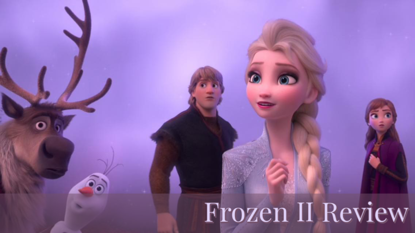 Frozen 2 is an Absolutely Brilliant Film in Every Aspect