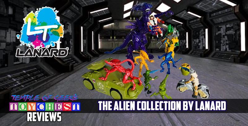 The Alien Collection – A New Line Of Action Figures By Lanard Toys