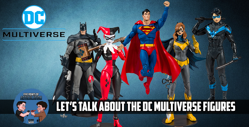 Let’s Chat About Those New McFarlane Toys DC Multiverse Figures