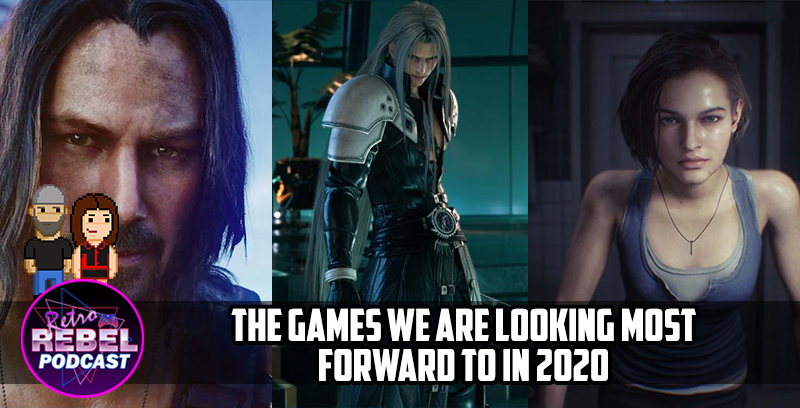 The Games We Are Looking Most Forward To In 2020