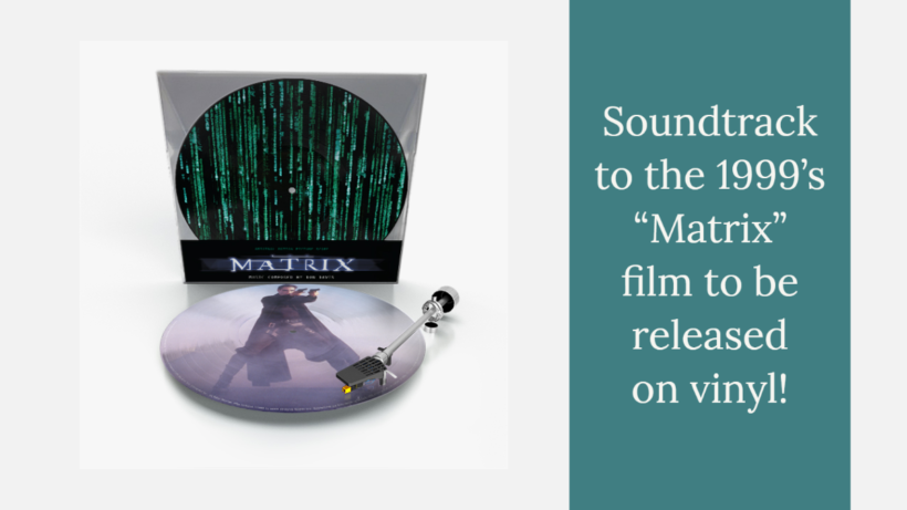 Soundtrack to the 1999’s “Matrix” film to be released on vinyl!