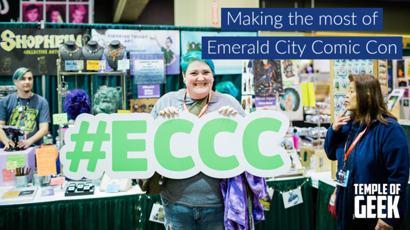 Emerald City Comic Con 2020: Preparing for a fun convention weekend