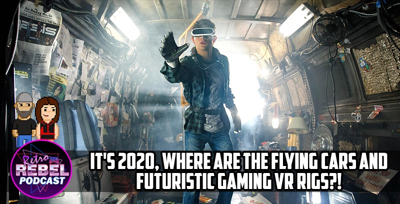 It’s 2020, Where Are The Flying Cars And Futuristic Gaming VR Rigs?!