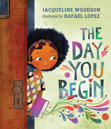 Cover of "The Day You Begin" written by Black Author Jaqueline Woodson