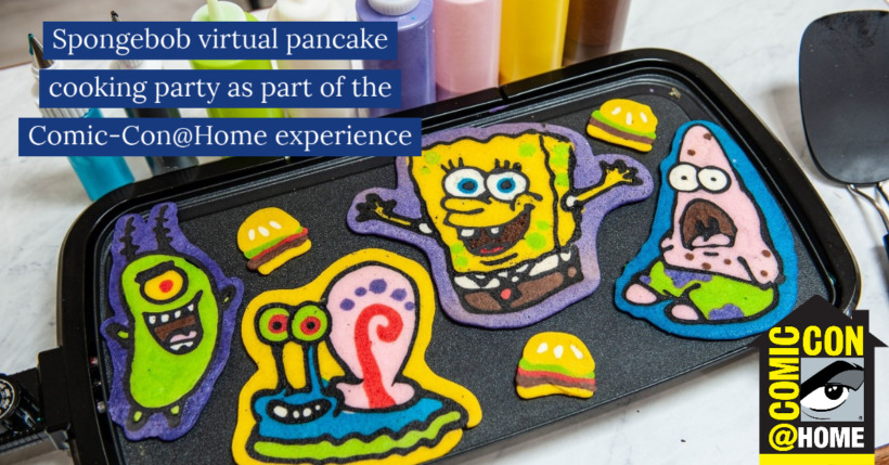 Spongebob virtual pancake cooking party as part of Comic-Con@Home