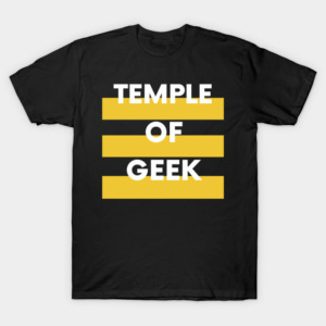 Black and Yellow Tshirt that says Temple of Geek 