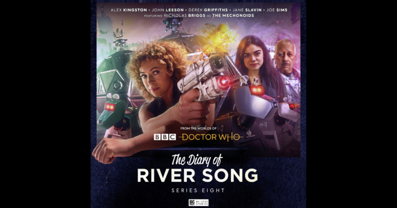 River Song vs Robots: Diary of River Song Series Eight out now!