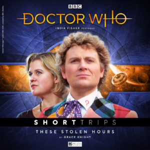 Doctor Who Short Trips: These Stolen Hours from Big Finish Productions