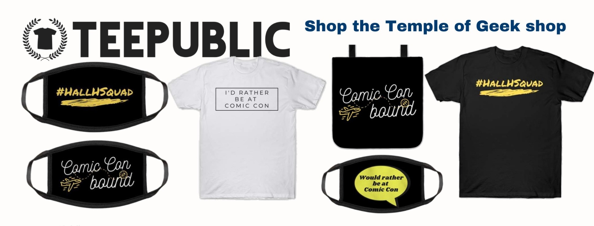 Advertisment for Comic Con Inspired Tee Shirt made by Temple of Geek from their TeePublic Shop