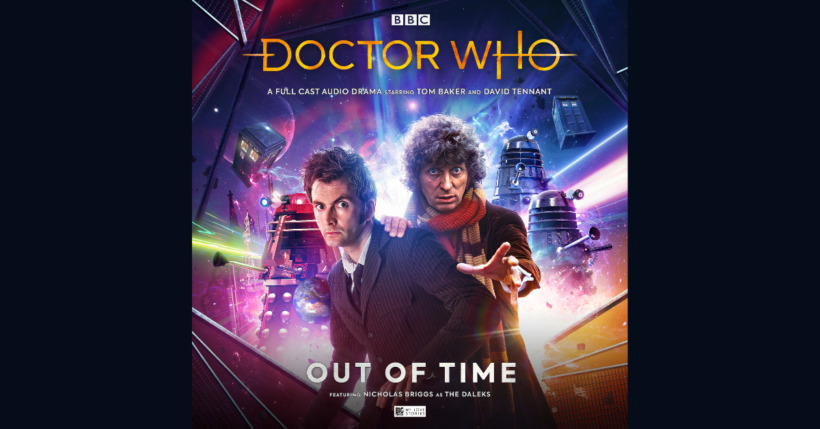 Doctor Who: Out of Time 1 with  Tom Baker and David Tennant out now!