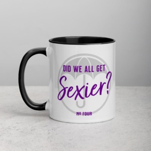 Umbrella Academy mug that says "Did we all get Sexier, Number four"