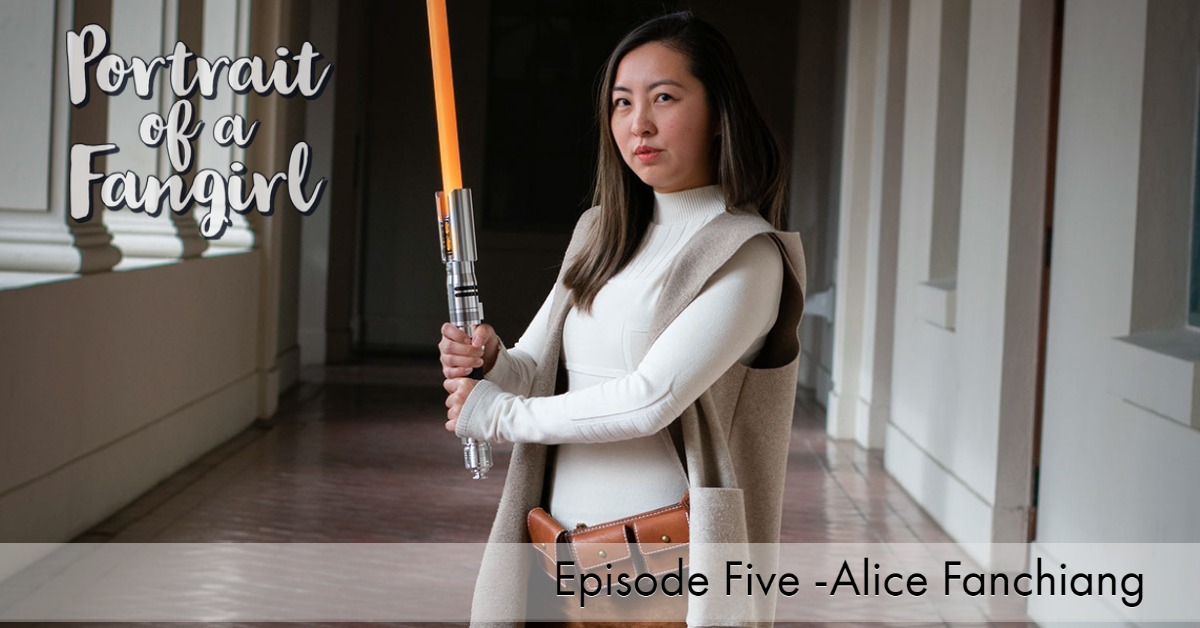 Portrait of a Fangirl – Episode Five “Alice Fanchiang”