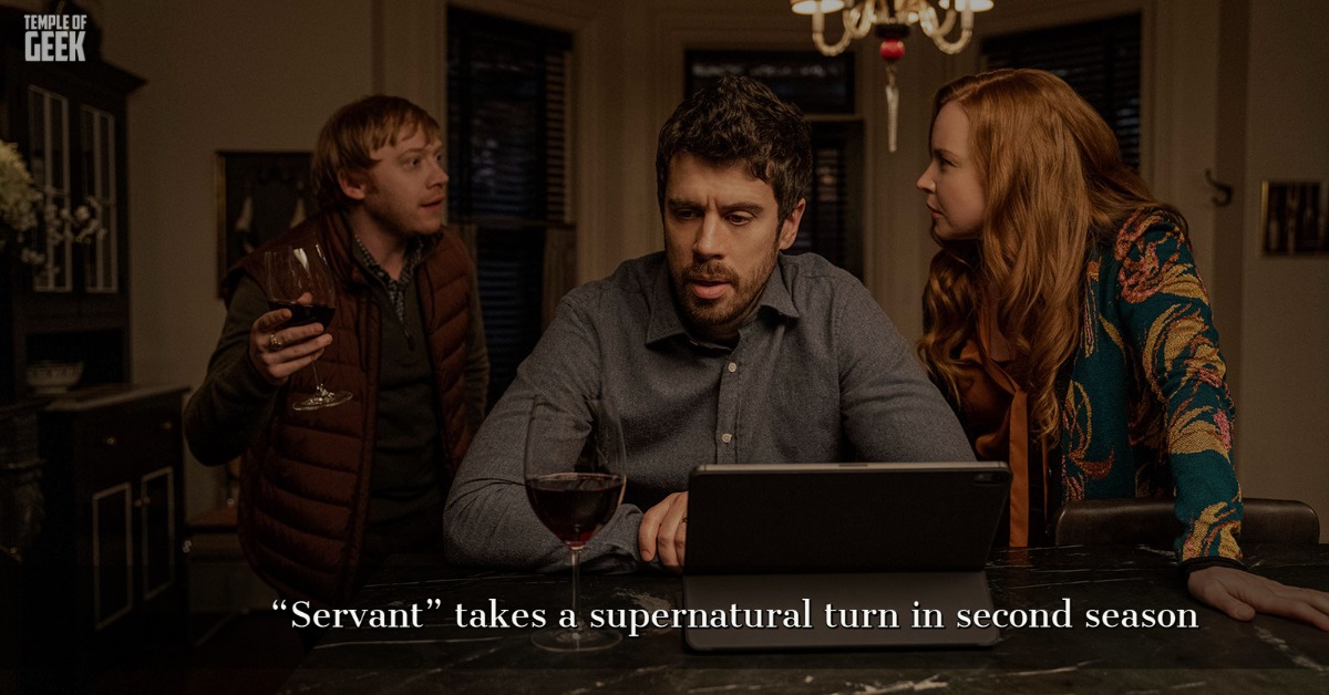 “Servant” takes a supernatural turn in second season