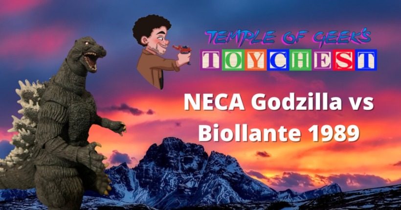 Temple of Geek’s Toy Chest : Godzilla vs Biollante 1989 Figure by Neca