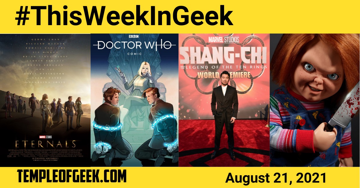 Temple of Geek’s “This Week in Geek” August 21, 2021