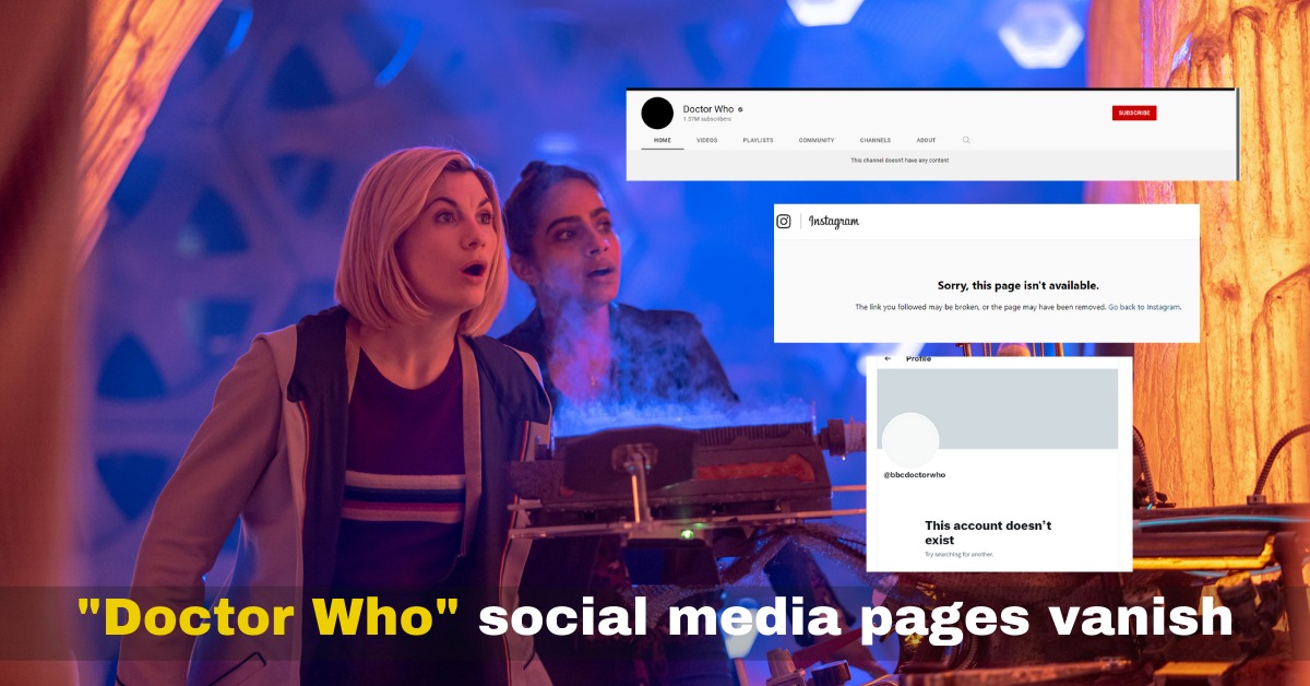 Social media accounts for “Doctor Who” are down and fans are confused