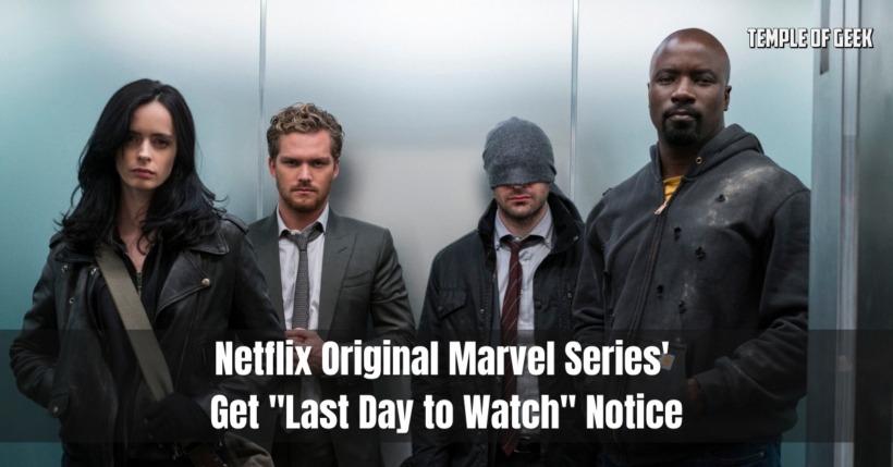 Last day to watch the Marvel TV Shows on Netflix is Feb 28th