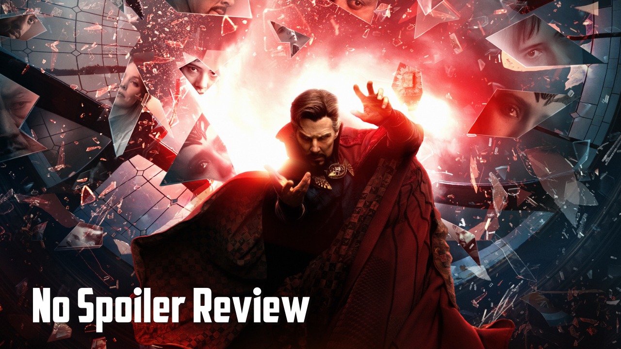 A Non-Spoiler Review of “Doctor Strange in the Multiverse of Madness”