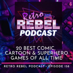 20 Best Comic, Cartoon & Superhero Games of All Time episode artwork