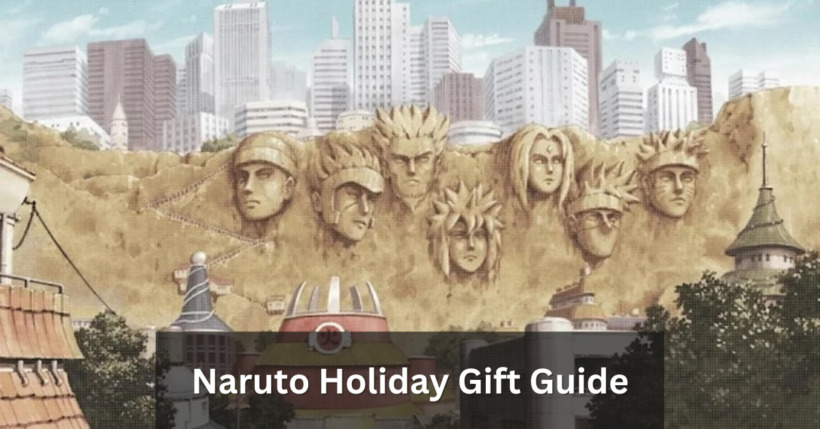 A Naruto Holiday Gift Guide for Your Favorite Fan