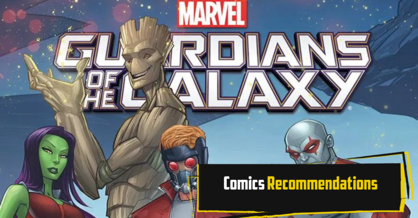 Guardians of the Galaxy Comic Book Recommendations