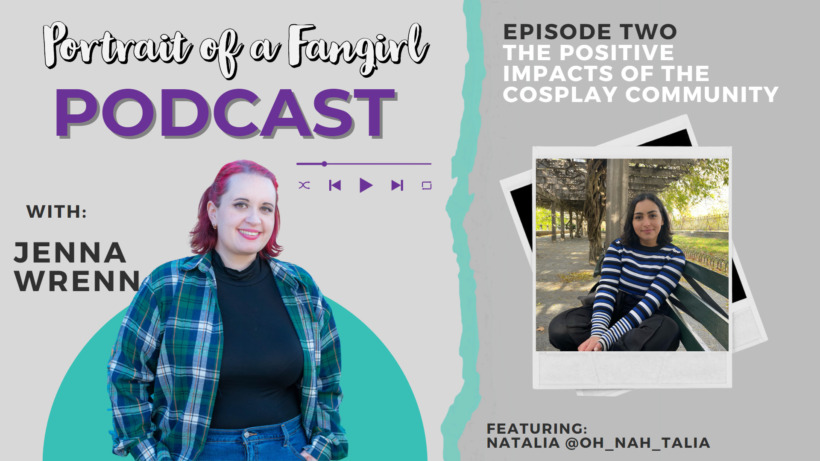 The positive impacts of the Cosplay Community – POAFG Podcast