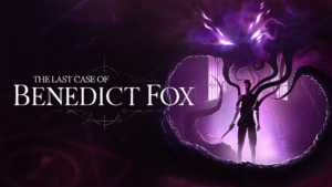 The Last Case of Benedict Fox. Image courtesy of Rogue Games, Inc.