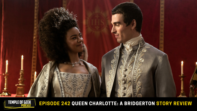 “Queen Charlotte: A Bridgerton Story” Review – Podcast