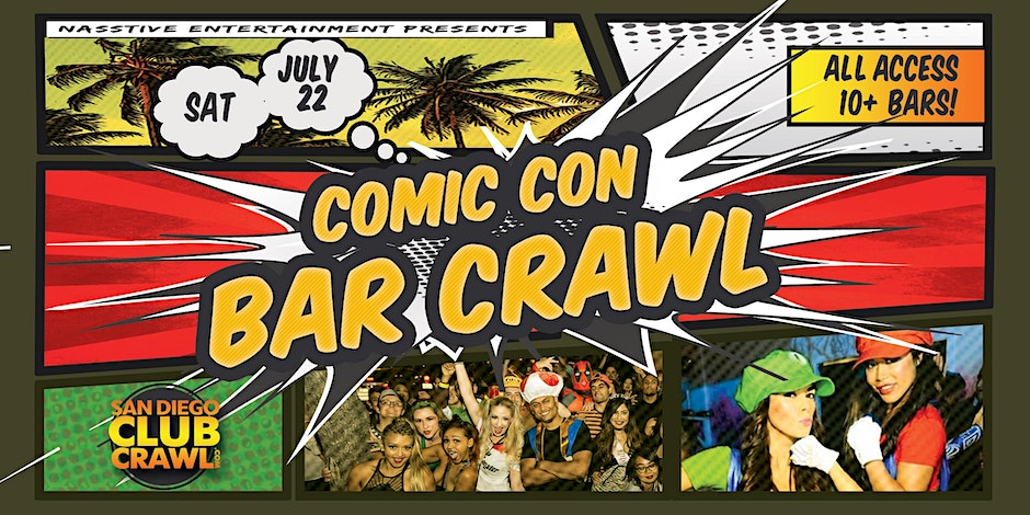 Comic Con Bar Crawl at San Diego Comic-Con 2023. 