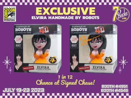 7 bucks a pop exclusive elvira