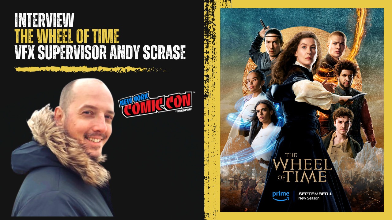 [Interview] "The Wheel of Time" VFX Supervisor Andy Scrase at NYCC 2023 | Temple of Geek thumbnail