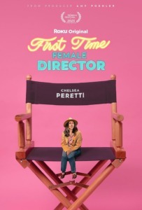 Poster for the movie First Time Female Director