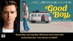 picture of director Tom stuart and poster for GOOD BOY