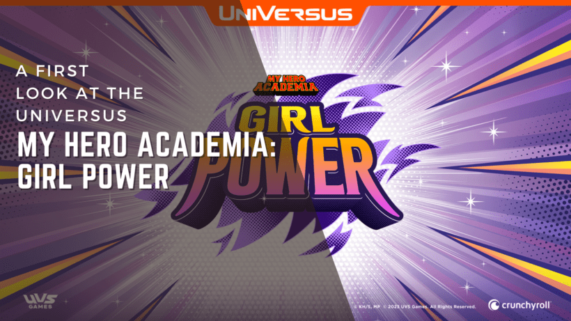 A First Look at the UniVersus “My Hero Academia: Girl Power”