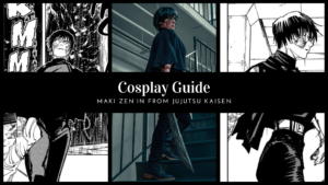 Banner for Cosplay Guide with Jujutsu Kaisen manga and cosplay images of Maki Zen'in