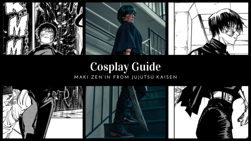 Cosplay Guide: Maki Zenin from Jujutsu Kaisen